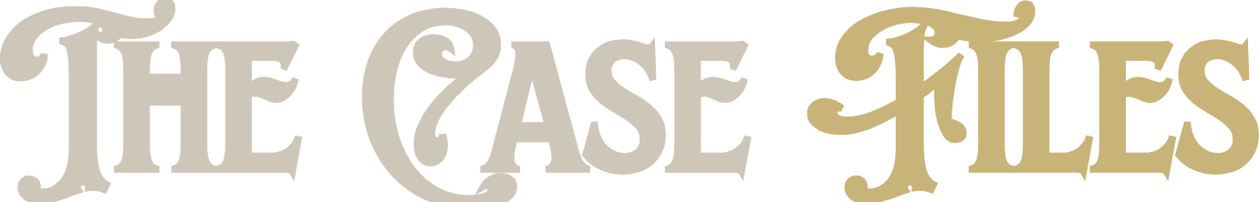 The Case Files